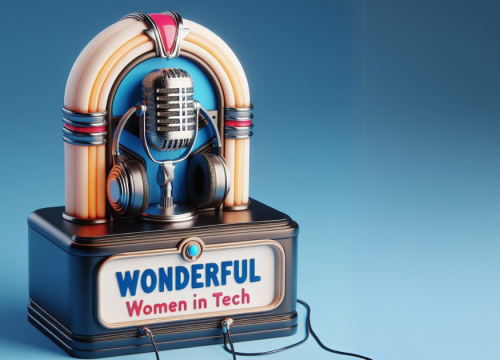 Podcast Wonderful women in tech